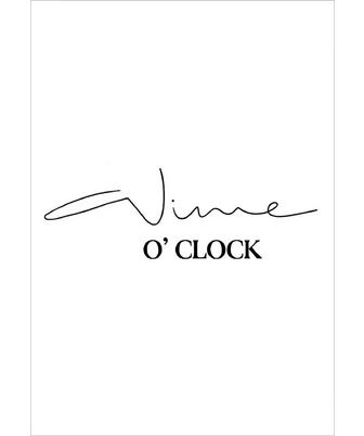 WINE O`CLOCK